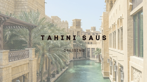 Dressing – Tahini dressing